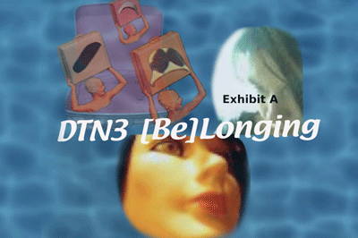 DTN3:[Be]Longing